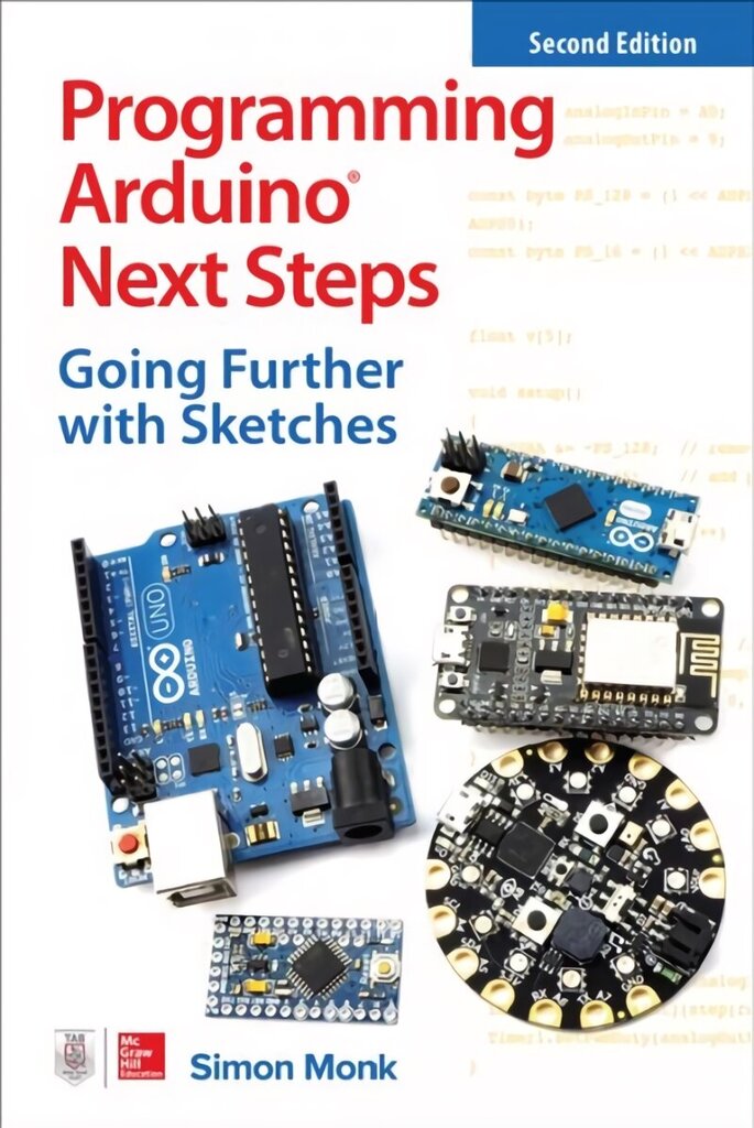 Programming Arduino Next Steps: Going Further with Sketches, Second Edition 2nd edition cena un informācija | Sociālo zinātņu grāmatas | 220.lv