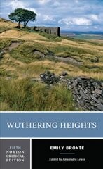 Wuthering Heights: A Norton Critical Edition Fifth Edition цена и информация | Фантастика, фэнтези | 220.lv
