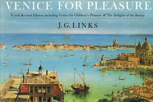 Venice for Pleasure 9th Revised edition cena un informācija | Ceļojumu apraksti, ceļveži | 220.lv