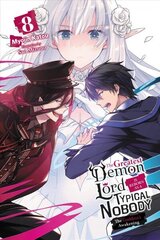 Greatest Demon Lord Is Reborn as a Typical Nobody, Vol. 8 (light novel) цена и информация | Фантастика, фэнтези | 220.lv