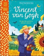 Met Vincent van Gogh: He Saw the World in Vibrant Colours cena un informācija | Grāmatas pusaudžiem un jauniešiem | 220.lv