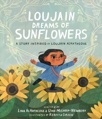 Loujain Dreams of Sunflowers цена и информация | Книги для самых маленьких | 220.lv