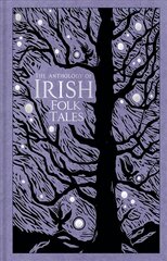 Anthology of Irish Folk Tales цена и информация | Фантастика, фэнтези | 220.lv