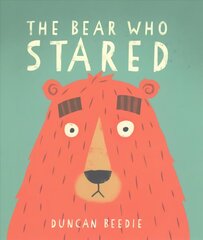 Bear Who Stared cena un informācija | Grāmatas mazuļiem | 220.lv