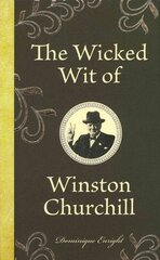 Wicked Wit of Winston Churchill цена и информация | Фантастика, фэнтези | 220.lv