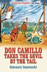Don Camillo Takes The Devil By The Tail: No. 7 in the Don Camillo Series цена и информация | Фантастика, фэнтези | 220.lv