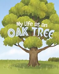 My Life as an Oak Tree цена и информация | Книги для подростков и молодежи | 220.lv