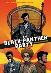 Black Panther Party: A Graphic Novel History цена и информация | Фантастика, фэнтези | 220.lv