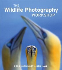 Wildlife Photography Workshop, The cena un informācija | Grāmatas par fotografēšanu | 220.lv