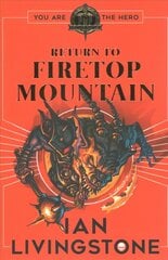 Fighting Fantasy: Return to Firetop Mountain cena un informācija | Grāmatas pusaudžiem un jauniešiem | 220.lv