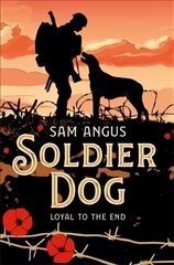 Soldier Dog цена и информация | Книги для подростков и молодежи | 220.lv