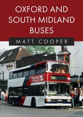 Oxford and South Midland Buses cena un informācija | Enciklopēdijas, uzziņu literatūra | 220.lv