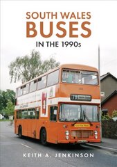 South Wales Buses in the 1990s цена и информация | Путеводители, путешествия | 220.lv