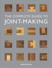 Complete Guide to Joint-Making, The цена и информация | Книги о питании и здоровом образе жизни | 220.lv