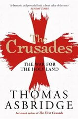 Crusades: The War for the Holy Land Reissue цена и информация | Исторические книги | 220.lv