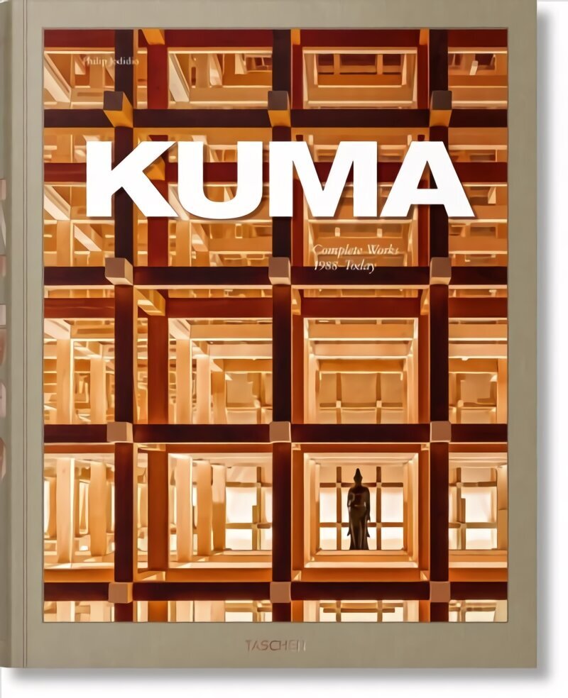 Kuma. Complete Works 1988-Today Multilingual edition cena un informācija | Grāmatas par arhitektūru | 220.lv