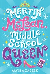 Martin McLean, Middle School Queen цена и информация | Книги для подростков и молодежи | 220.lv