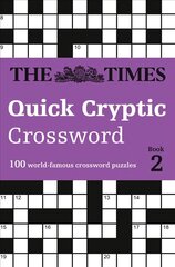 Times Quick Cryptic Crossword Book 2: 100 World-Famous Crossword Puzzles, Book 2 cena un informācija | Grāmatas par veselīgu dzīvesveidu un uzturu | 220.lv