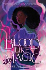 Blood Like Magic Reprint cena un informācija | Grāmatas pusaudžiem un jauniešiem | 220.lv