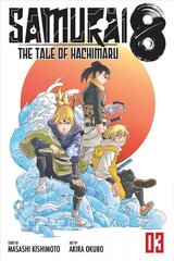 Samurai 8: The Tale of Hachimaru, Vol. 3: The Tale of Hachimaru цена и информация | Фантастика, фэнтези | 220.lv