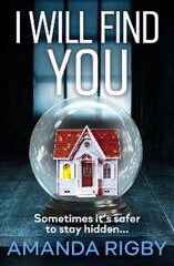 I Will Find You: An addictive psychological crime thriller to keep you gripped in 2022 цена и информация | Фантастика, фэнтези | 220.lv