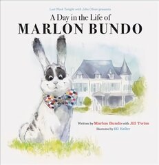 Last Week Tonight with John Oliver Presents A Day in the Life of Marlon Bundo: (Better Bundo Book, LGBT Children's Book) cena un informācija | Grāmatas mazuļiem | 220.lv