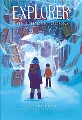 Explorer: The Hidden Doors, 3 цена и информация | Книги для подростков и молодежи | 220.lv