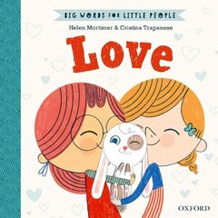 Big Words for Little People: Love 1 цена и информация | Книги для подростков и молодежи | 220.lv