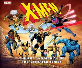 X-Men: The Art and Making of The Animated Series цена и информация | Книги об искусстве | 220.lv