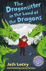 Dragonsitter in the Land of the Dragons цена и информация | Книги для подростков  | 220.lv