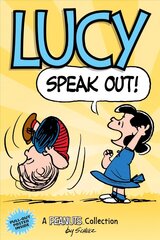 Lucy: Speak Out!: A PEANUTS Collection cena un informācija | Grāmatas pusaudžiem un jauniešiem | 220.lv