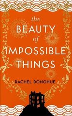 Beauty of Impossible Things Main цена и информация | Фантастика, фэнтези | 220.lv