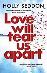 Love Will Tear Us Apart Main cena un informācija | Fantāzija, fantastikas grāmatas | 220.lv