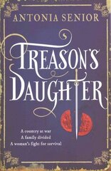 Treason's Daughter Main цена и информация | Фантастика, фэнтези | 220.lv