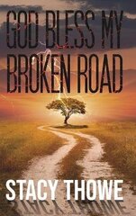 God Bless My Broken Road цена и информация | Фантастика, фэнтези | 220.lv