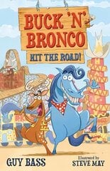 Buck 'n' Bronco: Hit the Road cena un informācija | Grāmatas pusaudžiem un jauniešiem | 220.lv