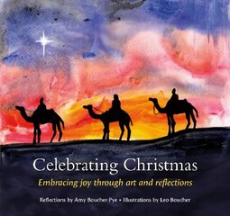 Celebrating Christmas: Embracing joy through art and reflections cena un informācija | Garīgā literatūra | 220.lv