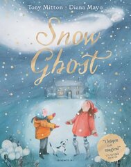 Snow Ghost: The Most Heartwarming Picture Book of the Year цена и информация | Книги для малышей | 220.lv