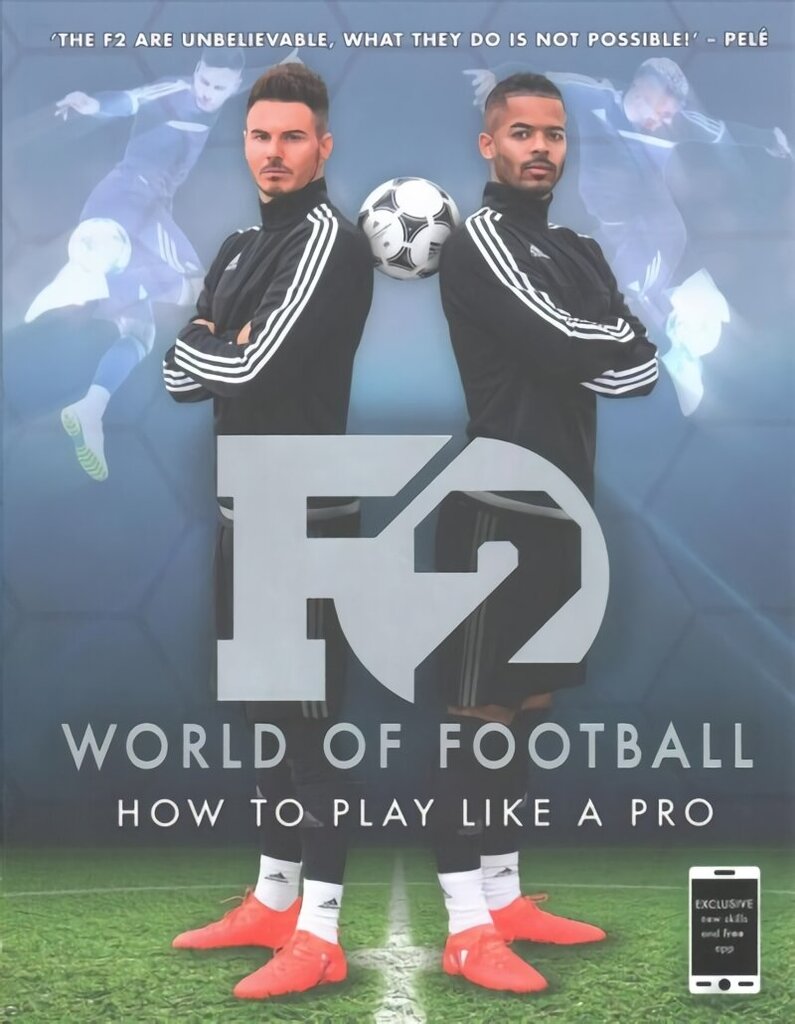 F2 World of Football: How to Play Like a Pro (Skills Book 1) cena un informācija | Grāmatas par veselīgu dzīvesveidu un uzturu | 220.lv