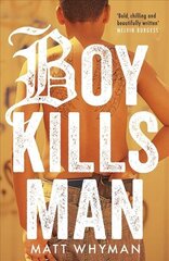 Boy Kills Man цена и информация | Книги для подростков и молодежи | 220.lv