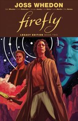 Firefly: Legacy Edition Book Two cena un informācija | Fantāzija, fantastikas grāmatas | 220.lv