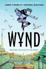 Wynd Book One: Flight of the Prince cena un informācija | Fantāzija, fantastikas grāmatas | 220.lv