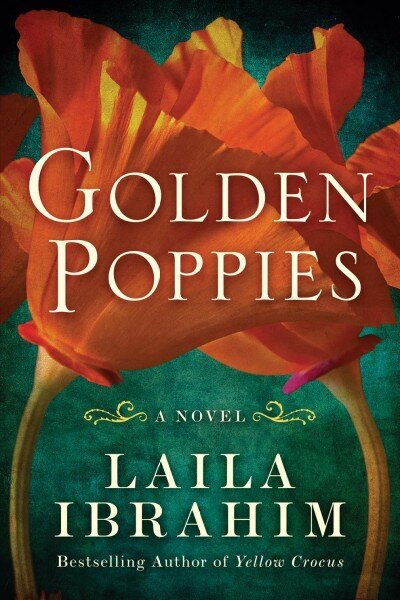 Golden Poppies: A Novel цена и информация | Fantāzija, fantastikas grāmatas | 220.lv