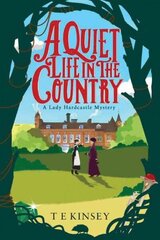 Quiet Life in the Country: A Lady Hardcastle Mystery cena un informācija | Fantāzija, fantastikas grāmatas | 220.lv