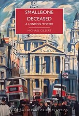 Smallbone Deceased: A London Mystery цена и информация | Фантастика, фэнтези | 220.lv