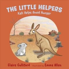 Little Helpers: Kati Helps Avoid Hunger: (a climate-conscious children's book) цена и информация | Книги для подростков  | 220.lv