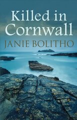 Killed in Cornwall: The addictive cosy Cornish crime series cena un informācija | Fantāzija, fantastikas grāmatas | 220.lv