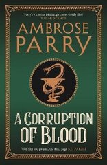 Corruption of Blood: The latest Raven and Fisher Mystery Export/Airside - Export/Airside/Ireland цена и информация | Фантастика, фэнтези | 220.lv