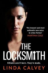 Locksmith: 'The bravest new voice in crime fiction' Martina Cole цена и информация | Фантастика, фэнтези | 220.lv