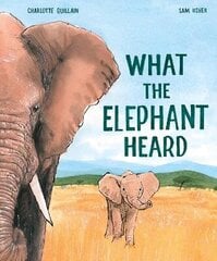 What the Elephant Heard cena un informācija | Grāmatas mazuļiem | 220.lv